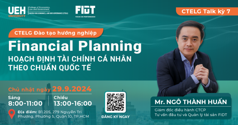 CTELG TALK KỲ 7: Financial Planning - Hoạch định tài chính cá nhân theo chuẩn Quốc tế