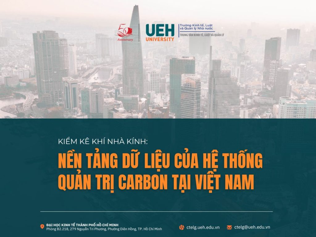 Kiểm kê khí nhà kính: Nền tảng dữ liệu của hệ thống quản trị carbon tại Việt Nam